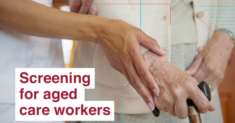 Screening for aged care workers